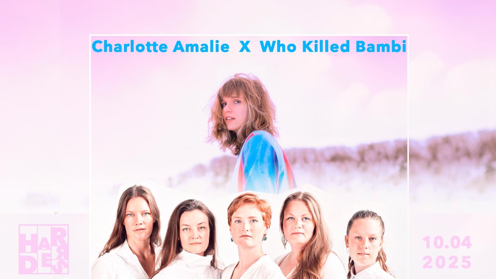 Charlotte Amalie X Who Killed Bambi